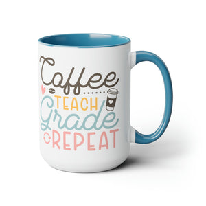 Coffee, Teach, Grade, Repeat Printify