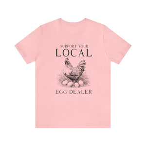 Support your local egg dealer Printify