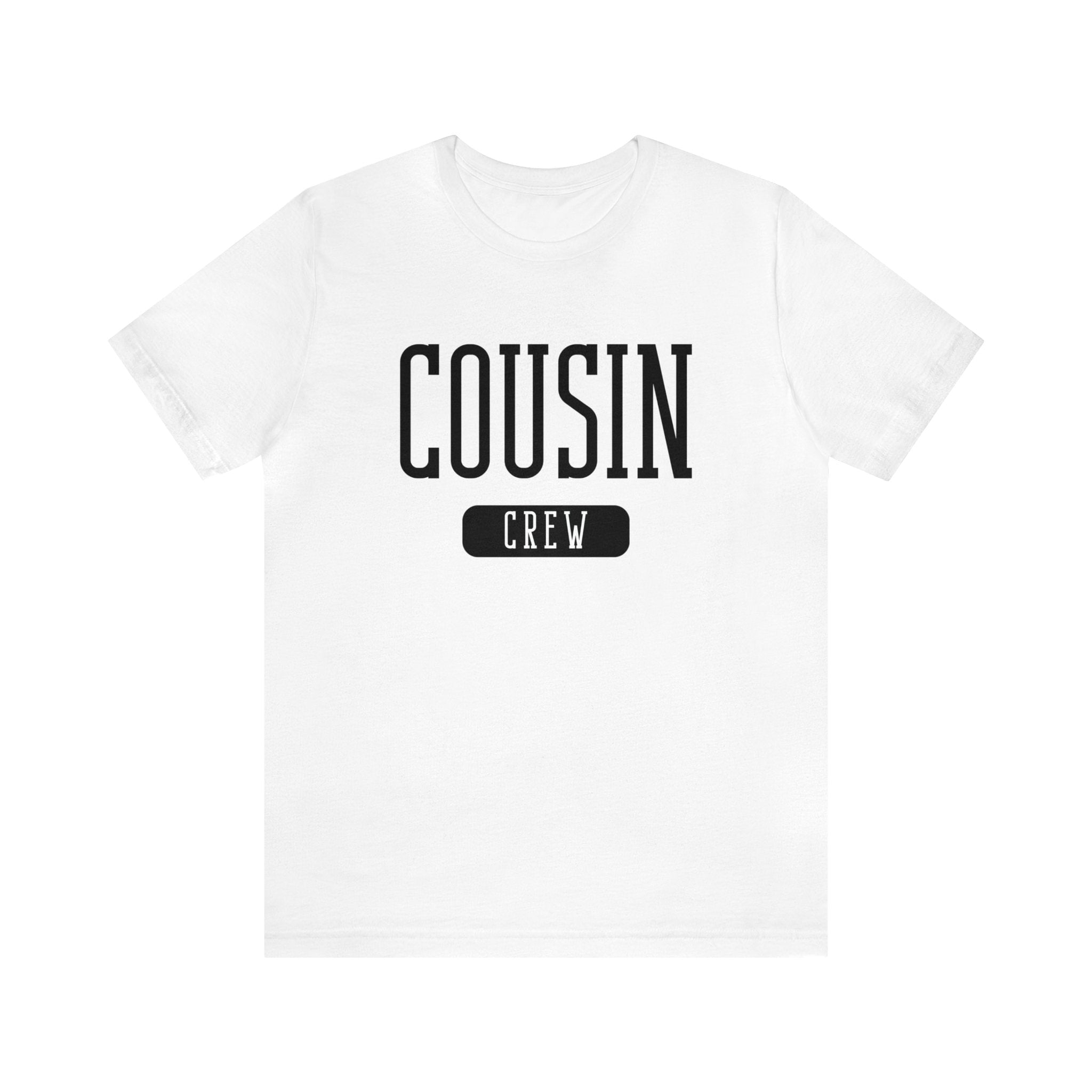 Cousin Crew Printify