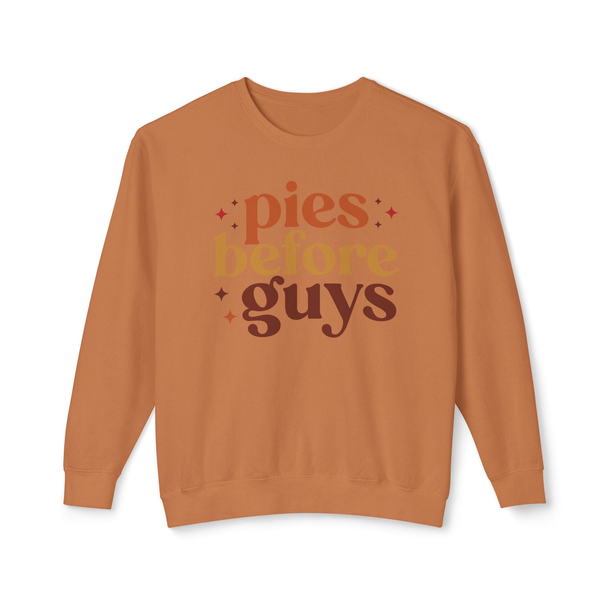 Pies before Guys Printify