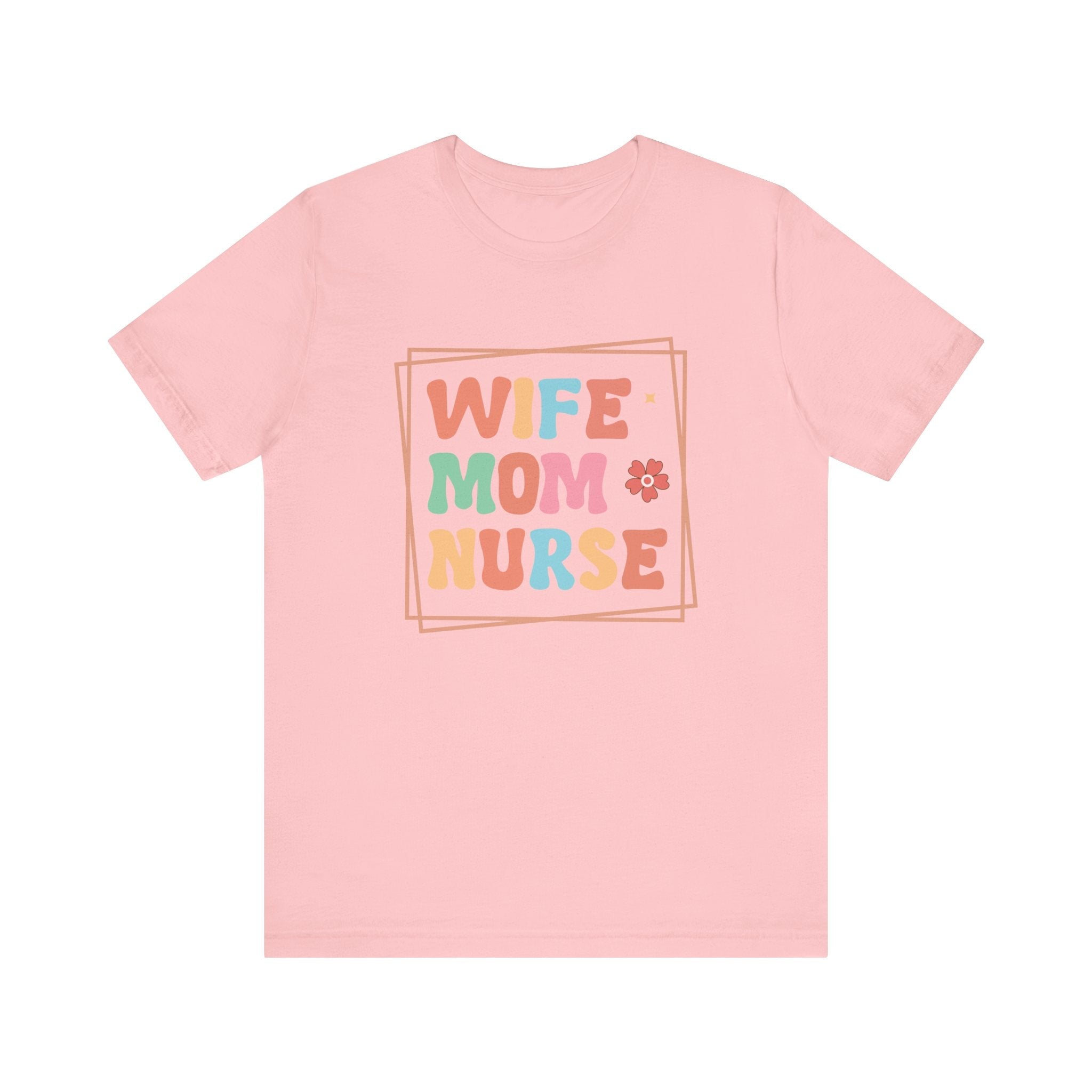 Wife Mom Nurse Printify