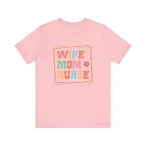 Wife Mom Nurse Printify