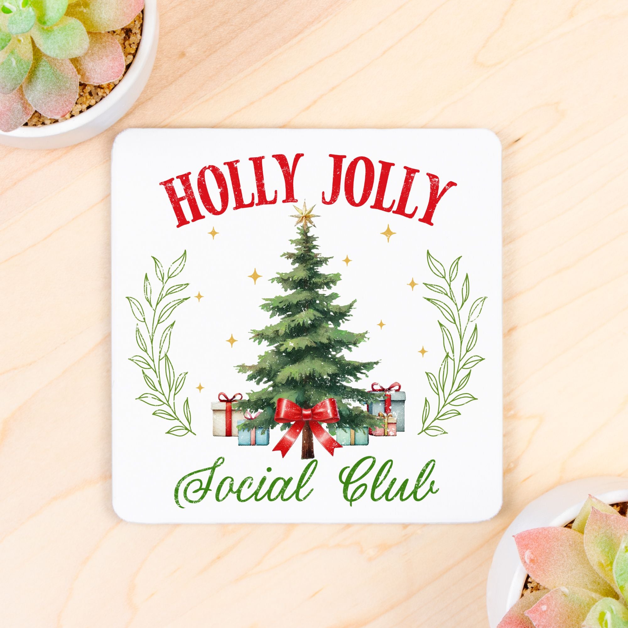 Holly Jolly Social Club Clearly Baguette