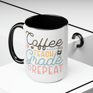 Coffee, Teach, Grade, Repeat Printify