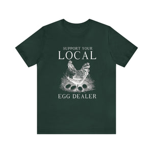 Support your local egg dealer Printify