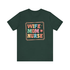 Wife Mom Nurse Printify