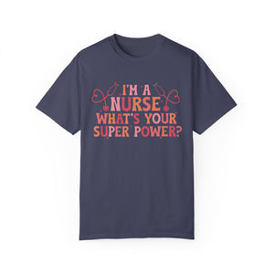 I'm a Nurse, what's your superpower? Printify