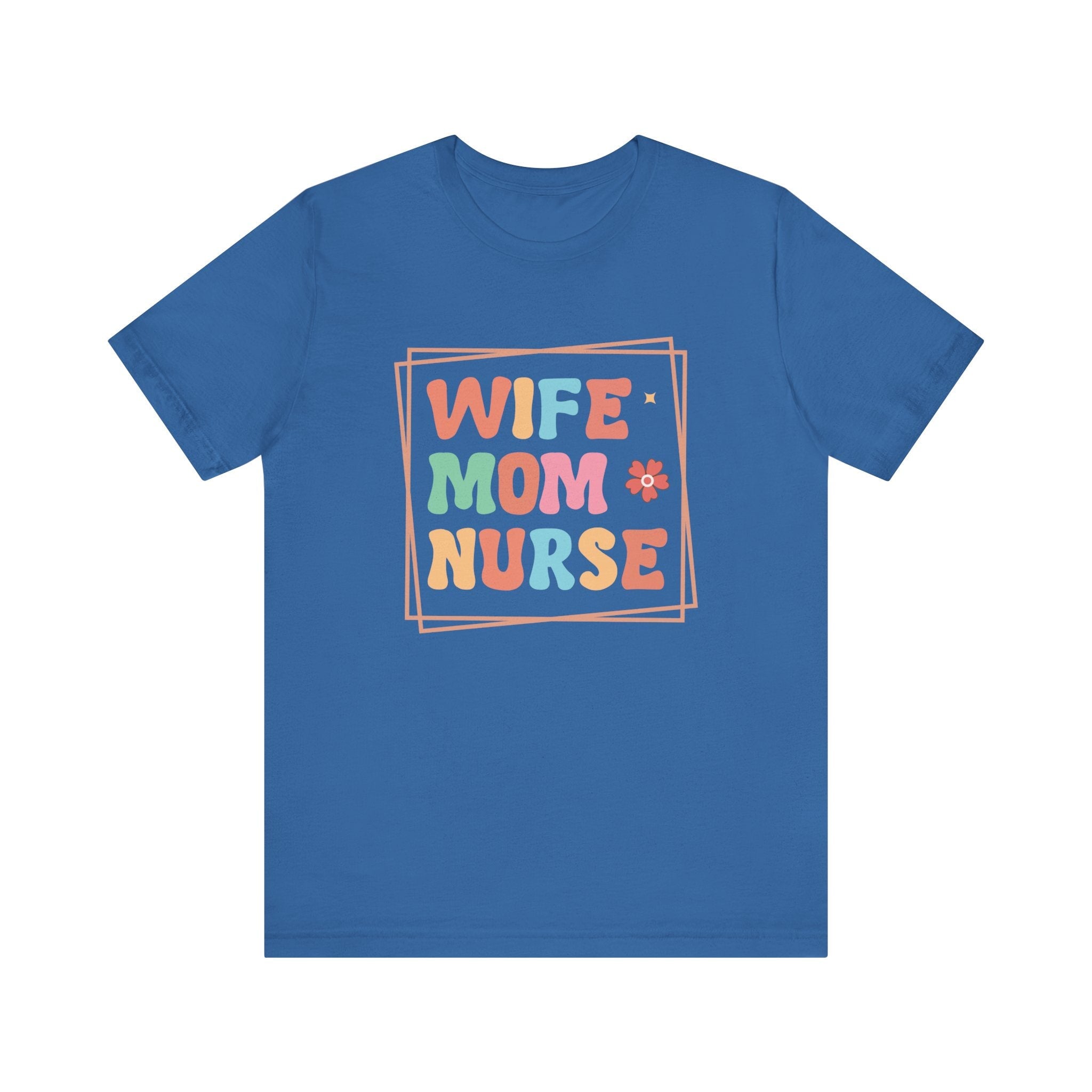 Wife Mom Nurse Printify