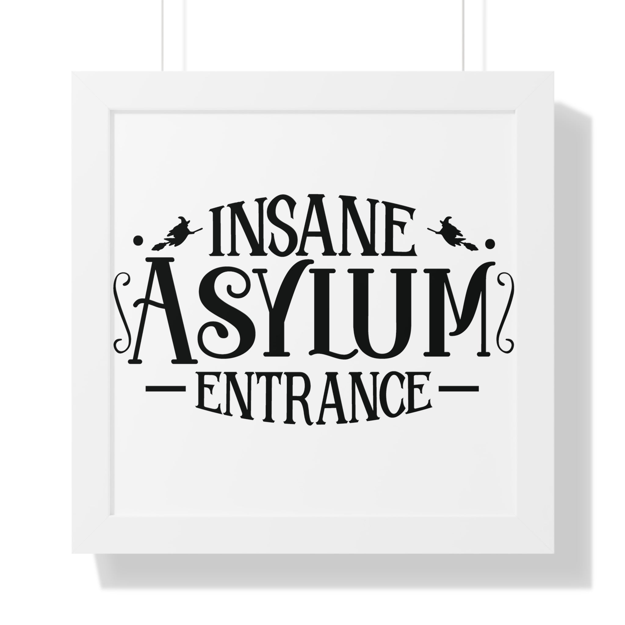 Insane Asylum Entrance Printify