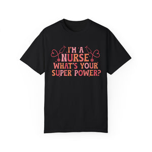 I'm a Nurse, what's your superpower? Printify