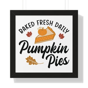 Baked Fresh Daily Pumpkin Pies Printify