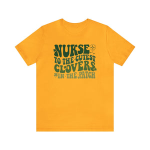 Nurse to the cutest clovers in the patch Printify