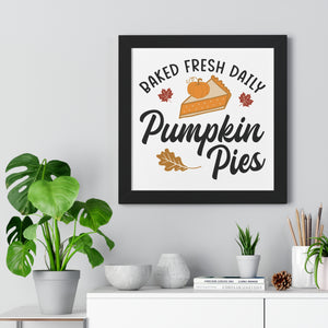 Baked Fresh Daily Pumpkin Pies Printify