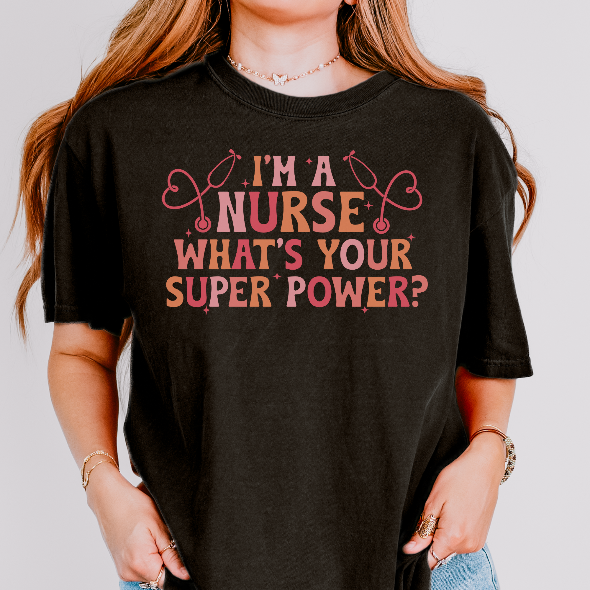 I'm a Nurse, what's your superpower? Printify