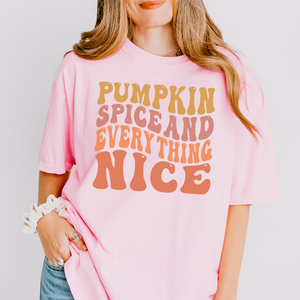 Pumpkin Spice and Everything Nice Printify