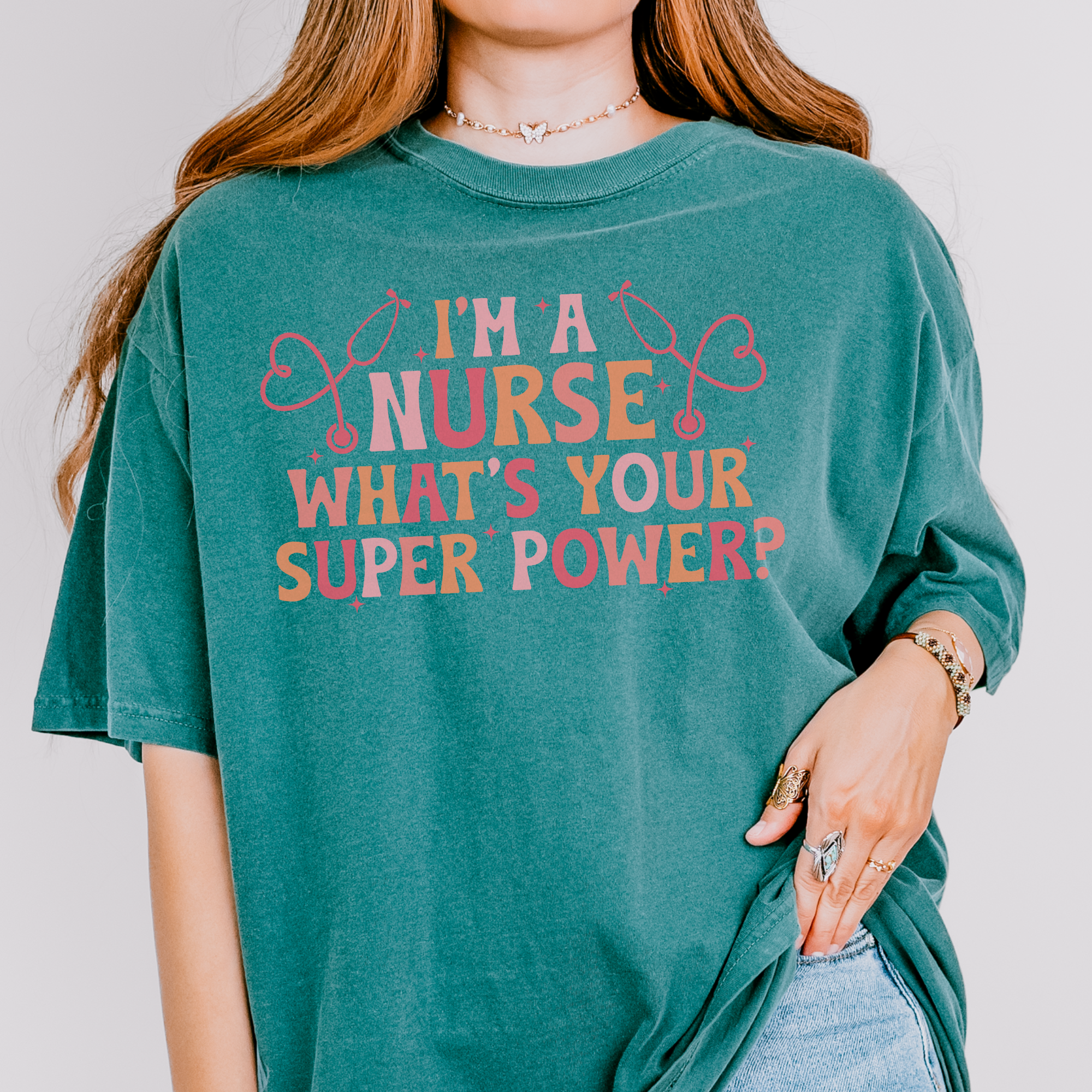 I'm a Nurse, what's your superpower? Printify