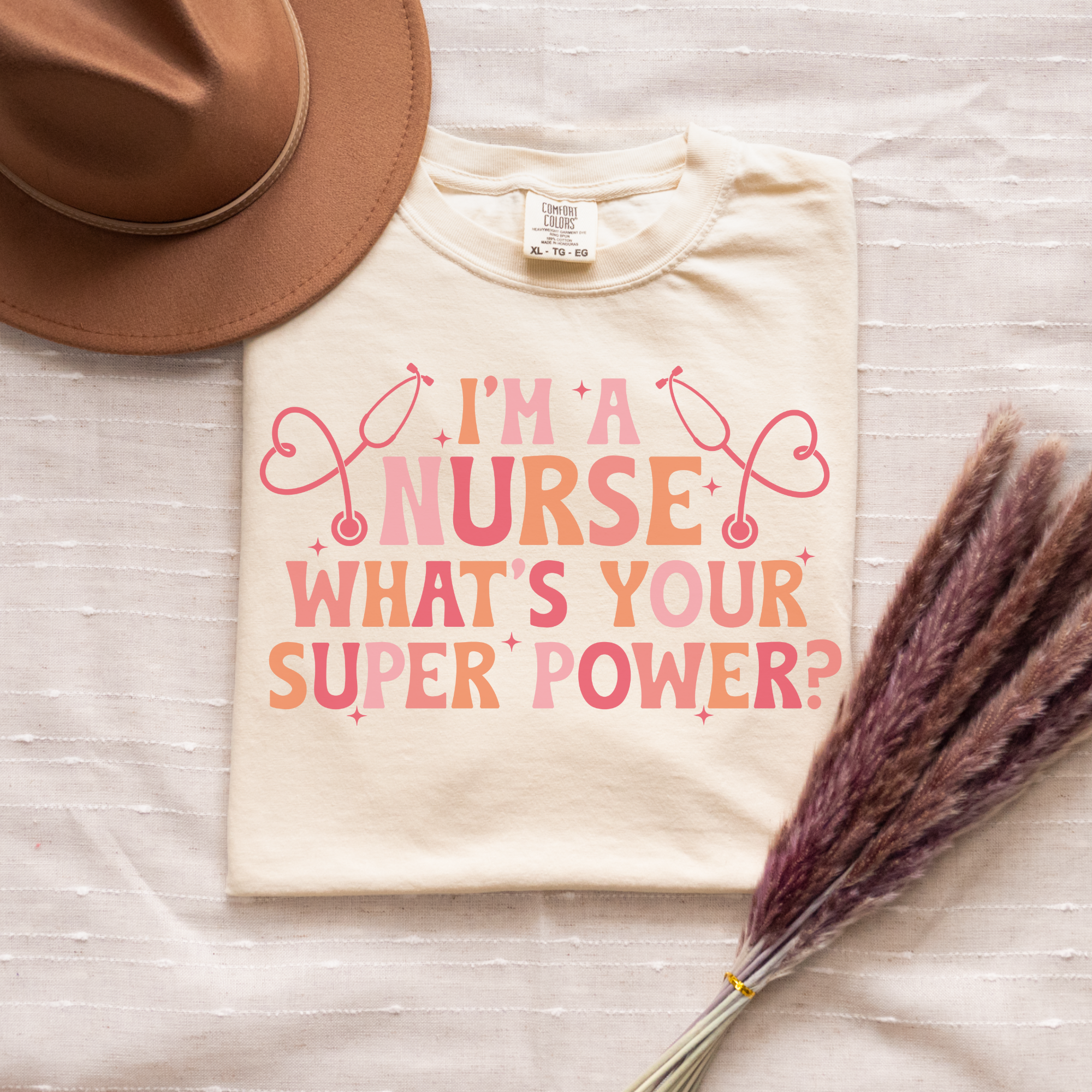 I'm a Nurse, what's your superpower? Printify