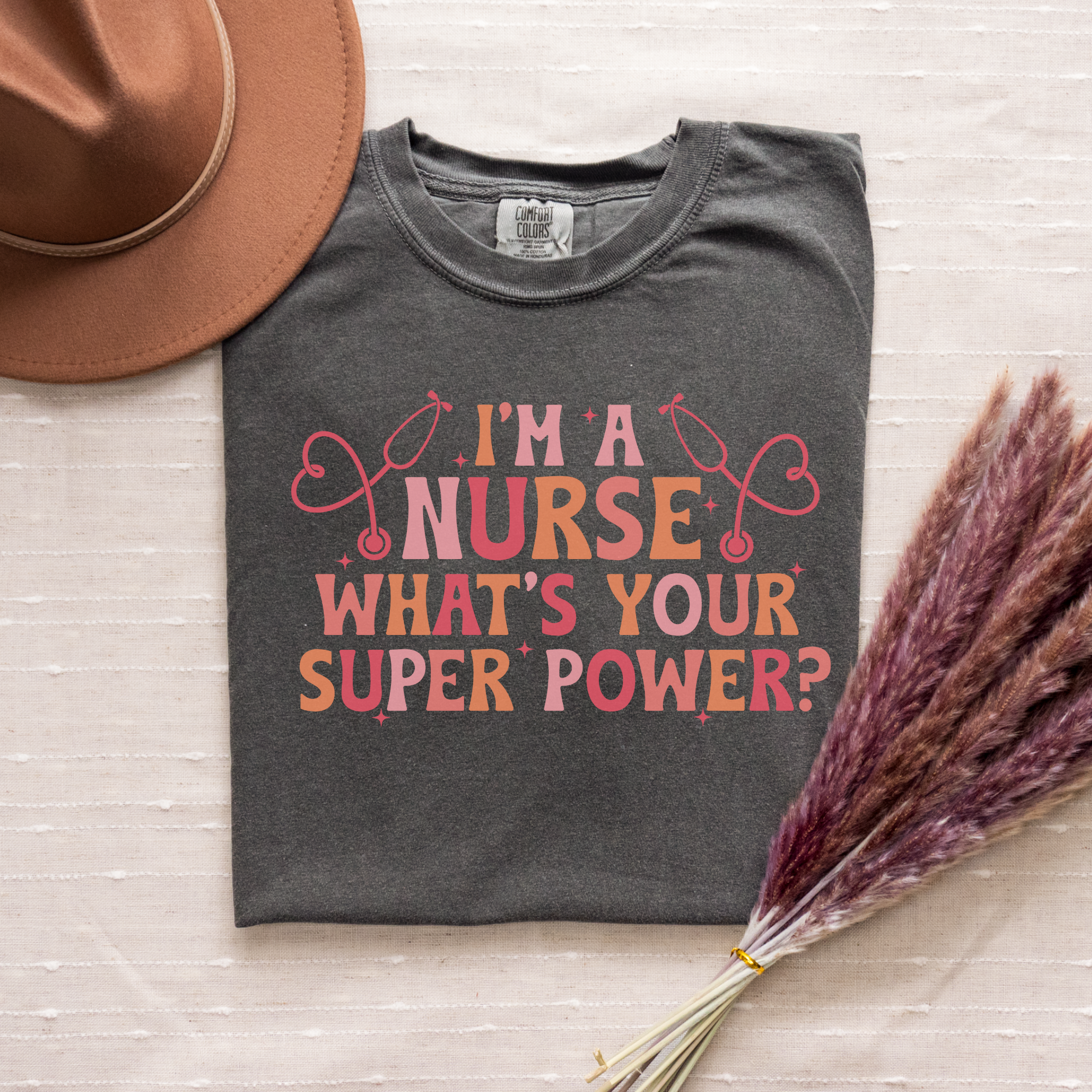 I'm a Nurse, what's your superpower? Printify