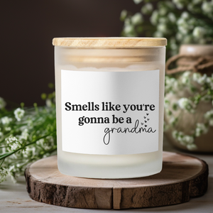 Smells like you're gonna be a grandma Clearly Baguette