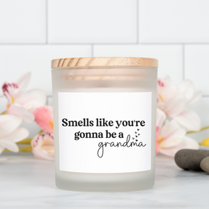 Smells like you're gonna be a grandma Clearly Baguette