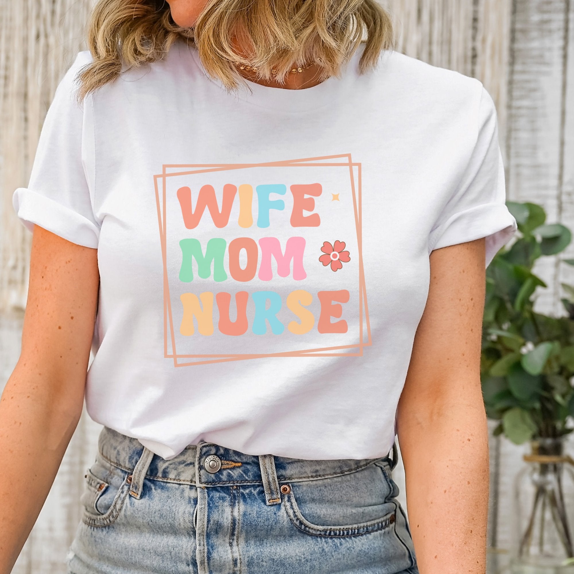 Wife Mom Nurse Printify