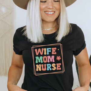 Wife Mom Nurse Printify