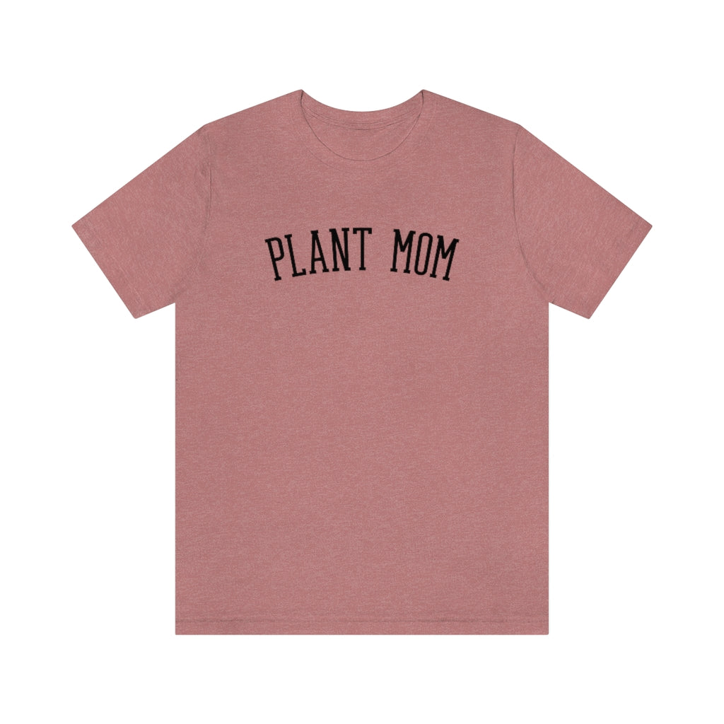 Plant Mom Printify