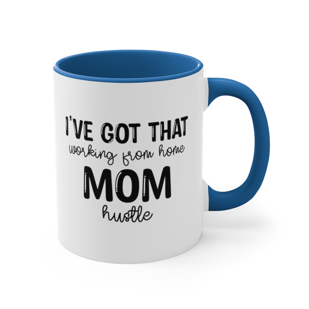 I've got that working from home mom hustle Printify