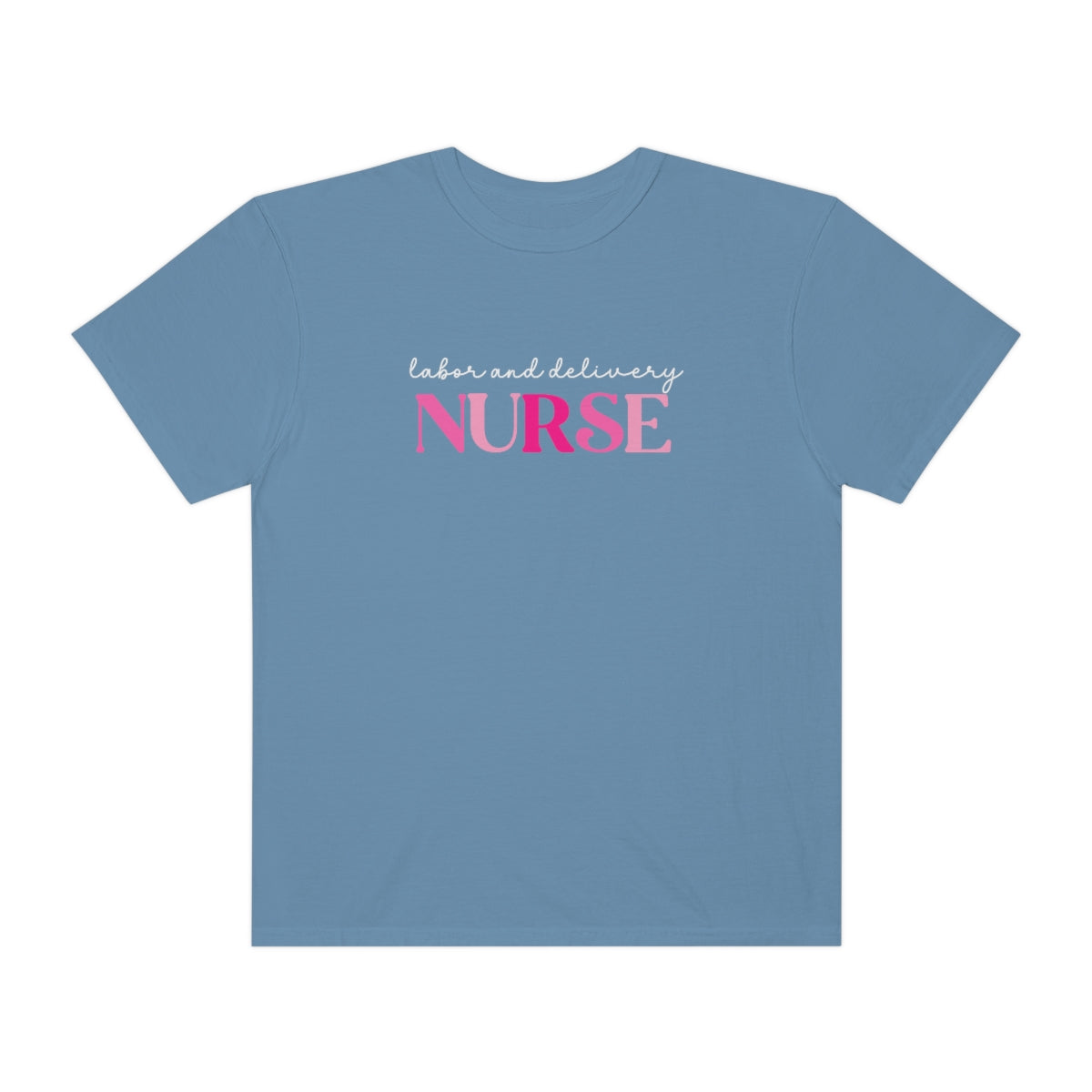 Labor and Delivery Nurse Printify