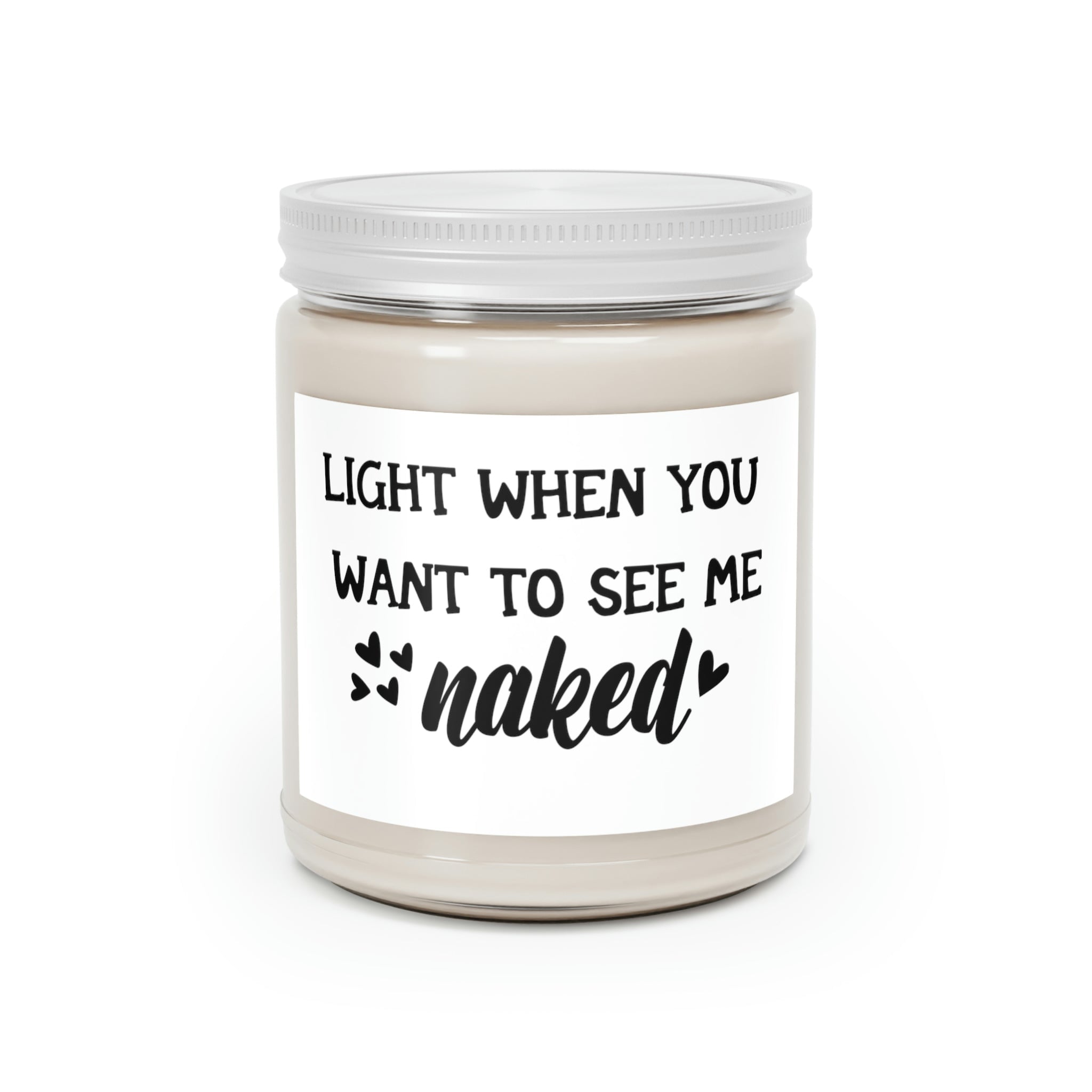 Light me when you want to see me naked Printify