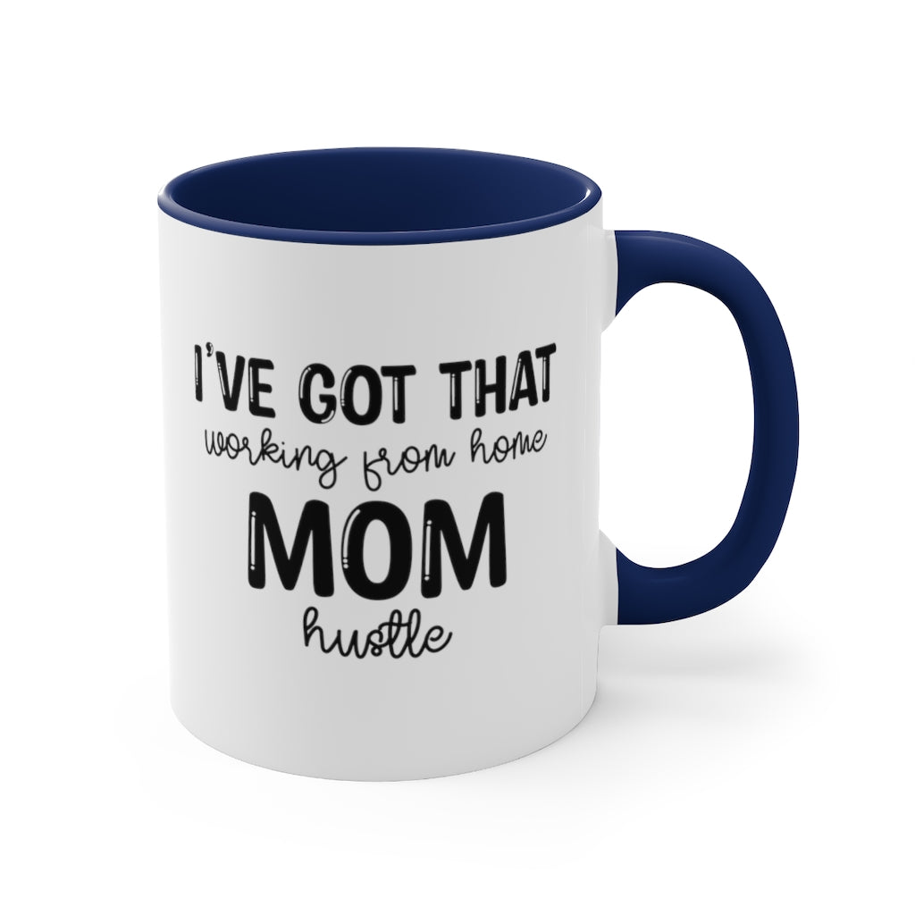 I've got that working from home mom hustle Printify