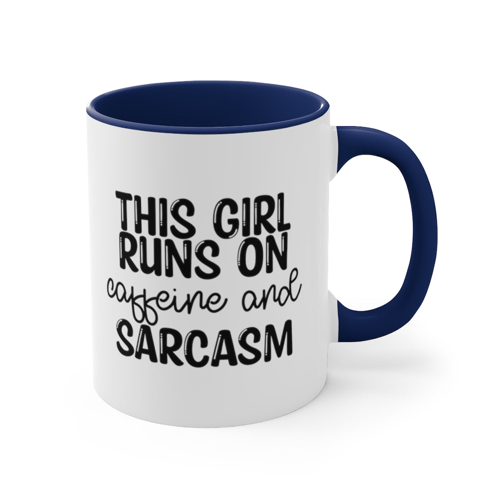 This girl runs on caffeine and sarcasm Printify