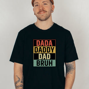 Dada, daddy, dad, bruh Printify