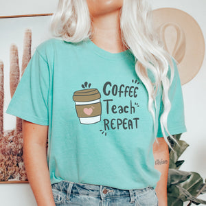 Coffee Teach Repeat Printify