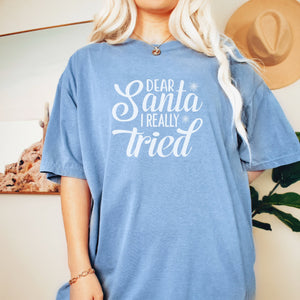 Dear Santa I really tried Printify