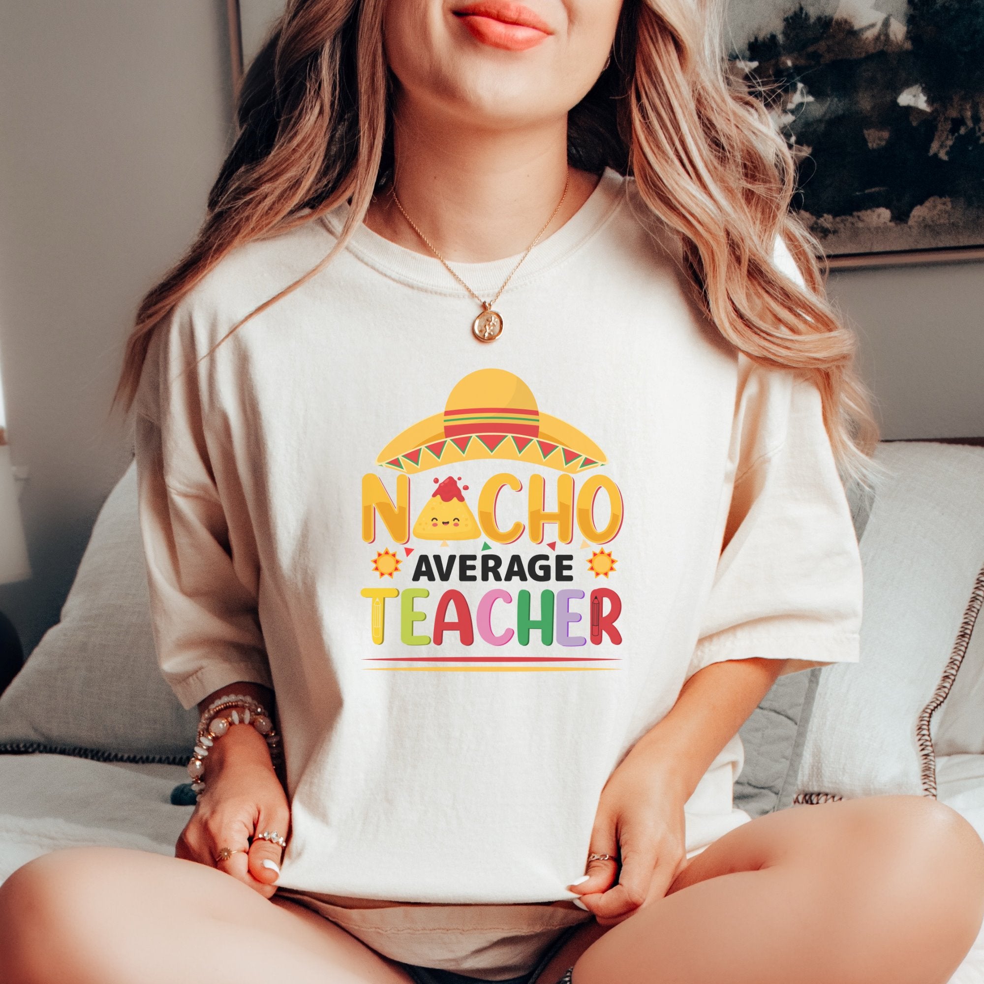 Nacho average teacher Printify