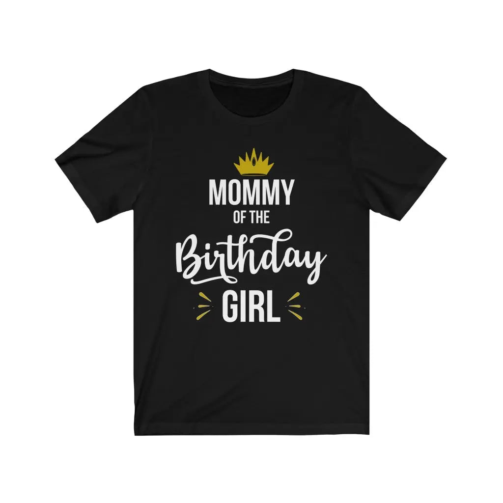 Mommy of the Birthday Girl Printify