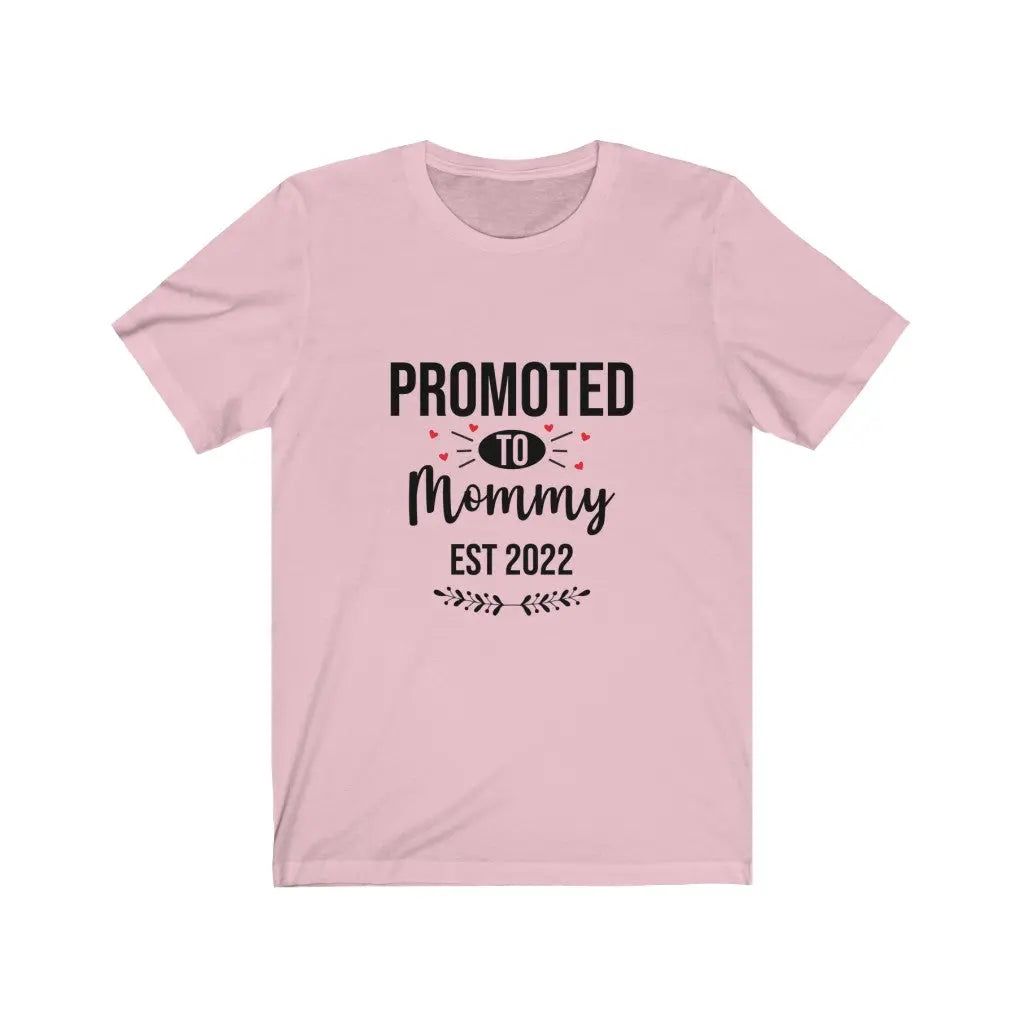 Promoted to Mommy - EST 2022 Printify