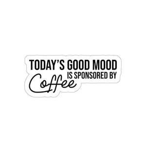 Today's Good Mood is Sponsored by Coffee Printify