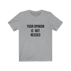 Your opinion is not needed Printify