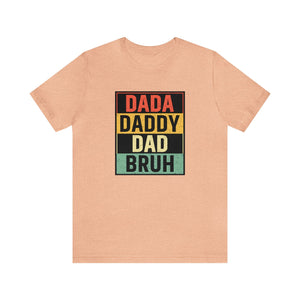 Dada, daddy, dad, bruh Printify