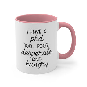 I have a PHD too... Poor, desperate and hungry Printify