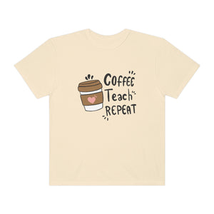 Coffee Teach Repeat Printify