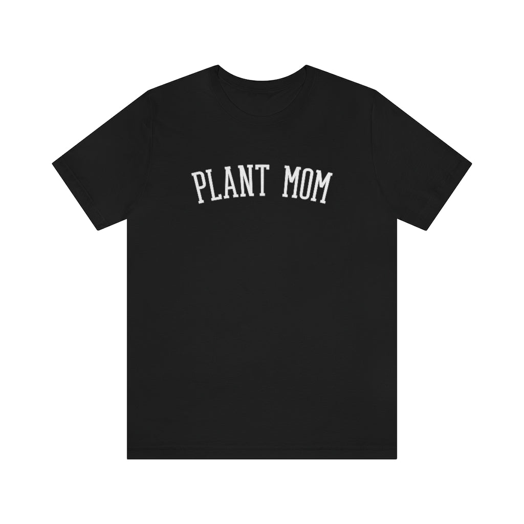 Plant Mom Printify