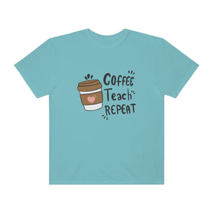 Coffee Teach Repeat Printify