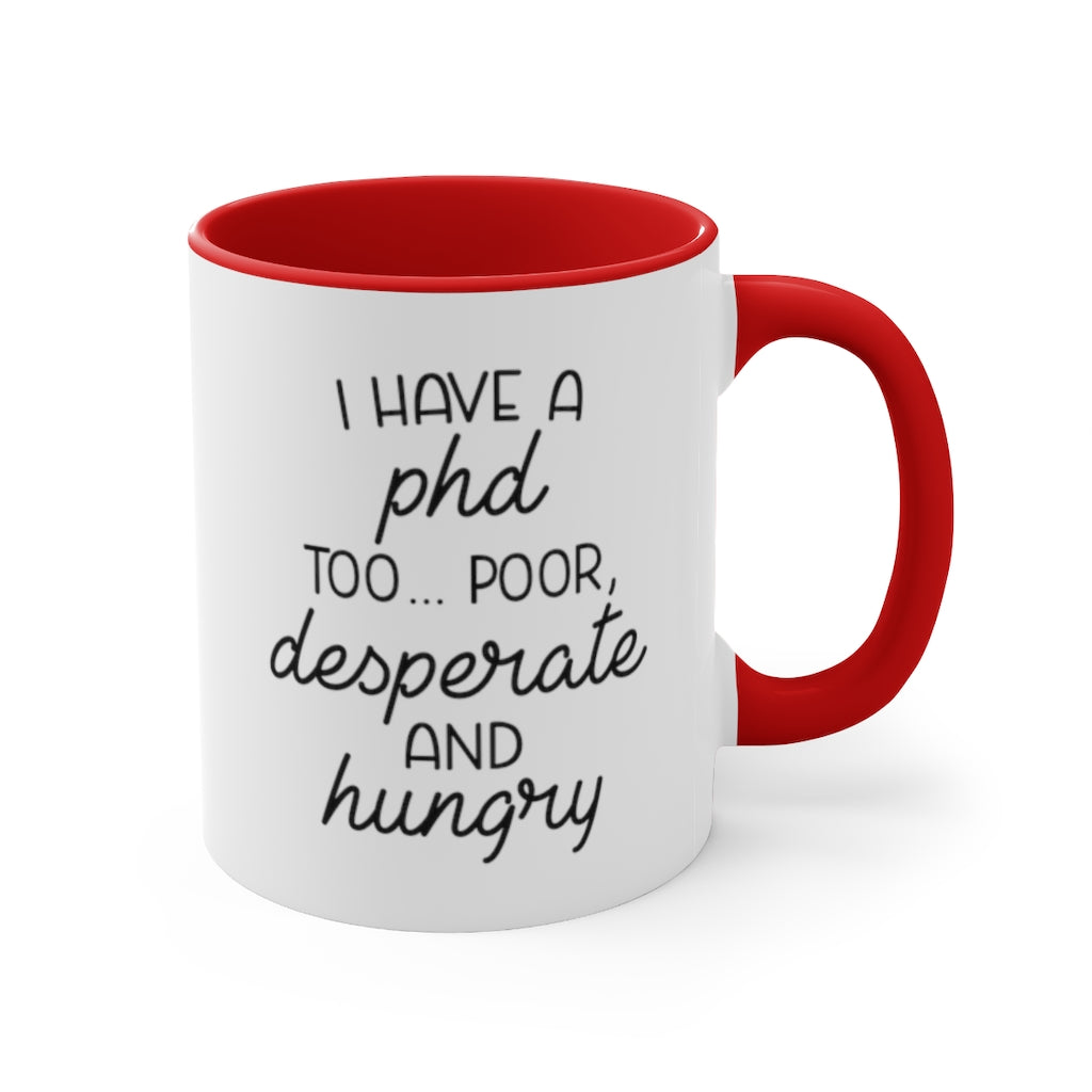 I have a PHD too... Poor, desperate and hungry Printify