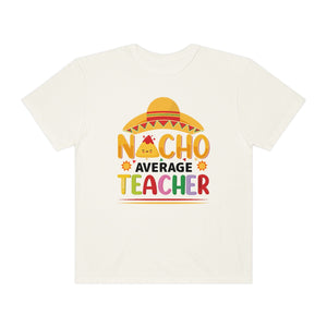 Nacho average teacher Printify